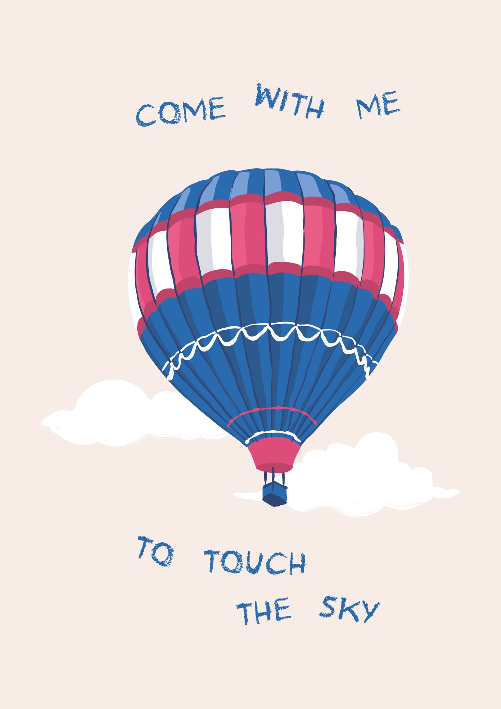 Come with me to touch the sky